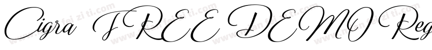 Cigra   FREE DEMO Regular字体转换